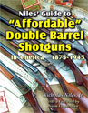 AFFORDABLE DOUBLE BARREL SHOTGUNS IN AMERICA 1875 - 1945