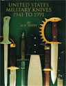 UNITED STATES MILITARY KNIVES 1941 TO 1991