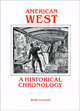 AMERICAN WEST - A HISTORICAL CHRONOLOGY