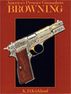 AMERICA'S PREMIER GUNMAKERS - BROWNING