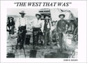 THE WEST THAT WAS